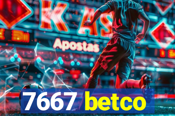7667 betco